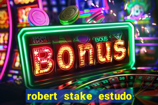 robert stake estudo de caso